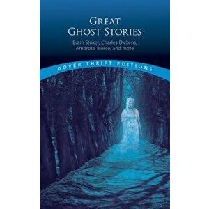 Ghost and Horror Stories of Ambrose Bierce, Paperback imagine