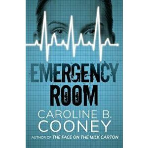 Emergency Room, Paperback - Caroline B. Cooney imagine