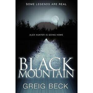 Black Mountain, Paperback - Greig Beck imagine