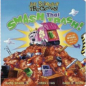 Smash That Trash!, Hardcover - Sonia Sander imagine