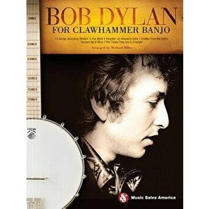 Bob Dylan for Clawhammer Banjo, Paperback - Bob Dylan imagine