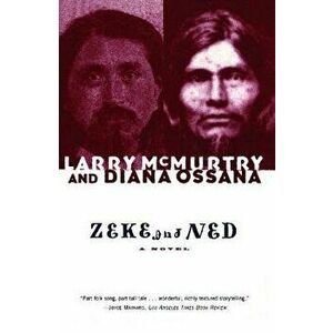 Zeke and Ned, Paperback - Larry McMurtry imagine