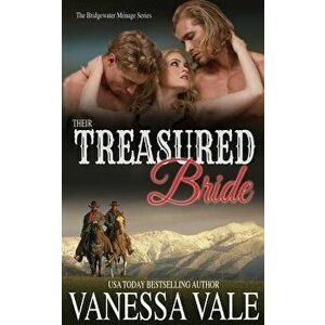Their Treasured Bride, Paperback - Vanessa Vale imagine