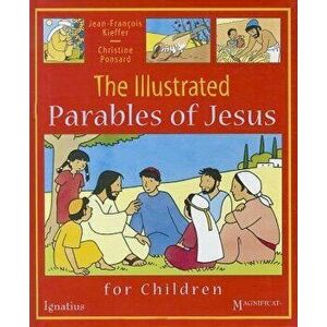 The Illustrated Parables of Jesus, Hardcover - Jean-Francois Kieffer imagine