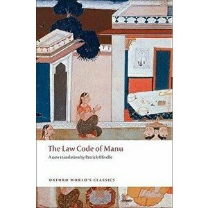 The Law Code of Manu, Paperback - Patrick Olivelle imagine