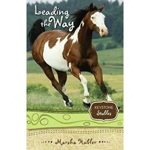 Leading the Way, Paperback - Marsha Hubler imagine