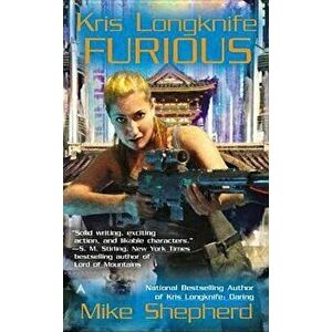 Kris Longknife: Furious, Paperback - Mike Shepherd imagine