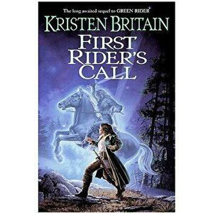 First Rider's Call, Paperback - Kristen Britain imagine