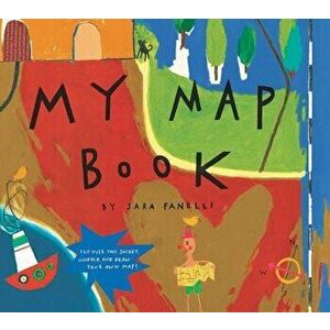 My Map Book, Hardcover - Sara Fanelli imagine