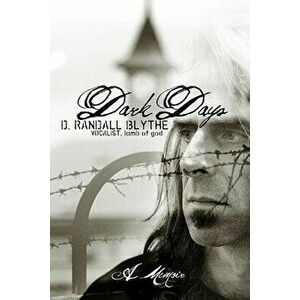 Dark Days: A Memoir, Hardcover - D. Randall Blythe imagine