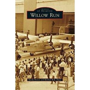 Willow Run, Hardcover - Randy Hotton imagine