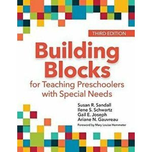 Building Blocks for Teaching Preschoolers with Special Needs, Paperback - Susan R. Sandall imagine