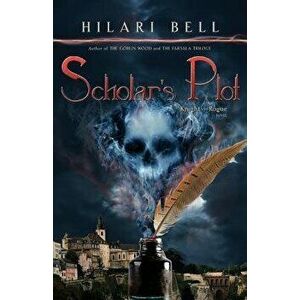 Scholar's Plot, Paperback - Hilari Bell imagine