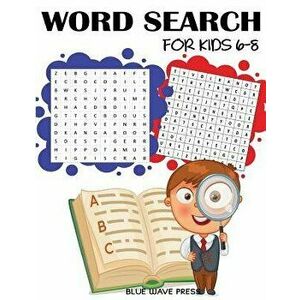 Word Search for Kids 6-8: 101 Word Search Puzzles, Paperback - Blue Wave Press imagine
