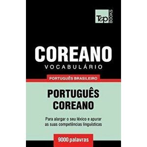 Vocabulário Portuguęs Brasileiro-Coreano - 9000 Palavras, Paperback - Andrey Taranov imagine