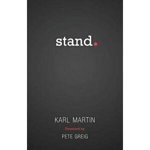 Stand, Paperback - Karl Martin imagine