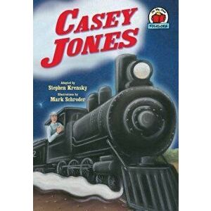 Casey Jones, Paperback - Stephen Krensky imagine