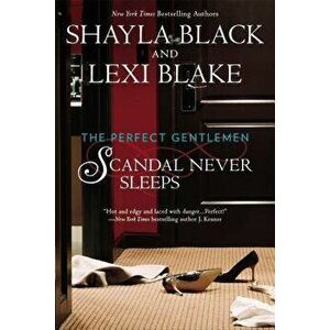 Scandal Never Sleeps, Paperback - Shayla Black imagine