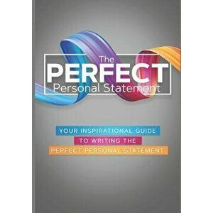 The Perfect Personal Statement: Your Inspirational Guide to Writing the Perfect Personal Statement, Paperback - Jasmine Cofield imagine