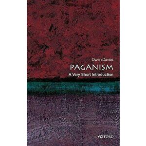 Paganism: A Very Short Introduction, Paperback - Owen Davies imagine