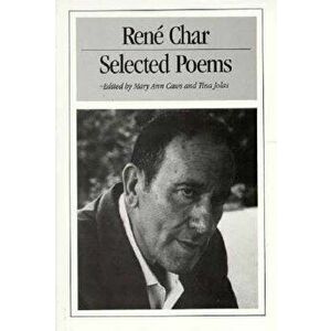 Selected Poems of Ren Char, Paperback - Rene Char imagine