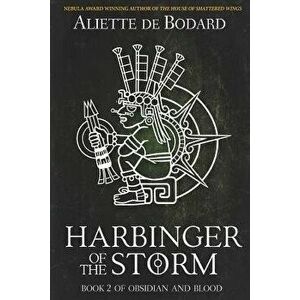 Harbinger of the Storm, Paperback - Aliette de Bodard imagine