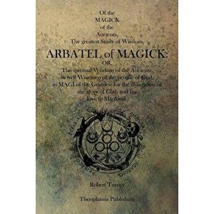 Arbatel of Magick, Paperback - Robert Turner imagine