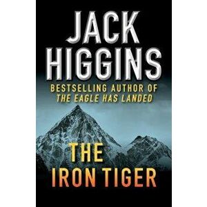 The Iron Tiger, Paperback - Jack Higgins imagine