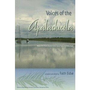 Voices of the Apalachicola, Paperback - Faith Eidse imagine