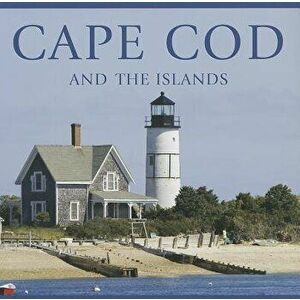 Cape Cod and the Islands, Hardcover - Tanya Lloyd Kyi imagine