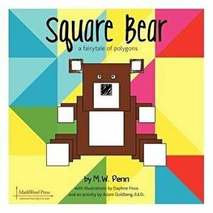 Square Bear, Paperback - M. W. Penn imagine