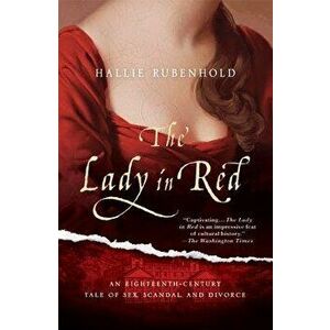 The Lady in Red, Paperback - Hallie Rubenhold imagine