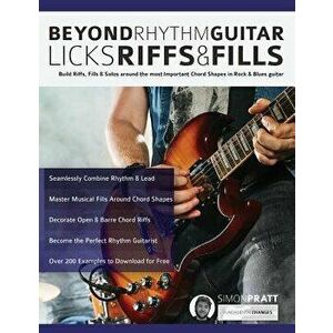 Beyond Rhythm Guitar, Paperback - Simon Pratt imagine