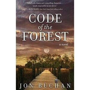 Code of the Forest, Paperback - Jon Buchan imagine