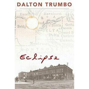 Eclipse, Paperback - Dalton Trumbo imagine