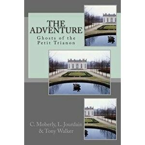 The Adventure, Paperback - C. Moberly imagine