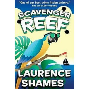 Scavenger Reef, Paperback - MR Laurence Shames imagine