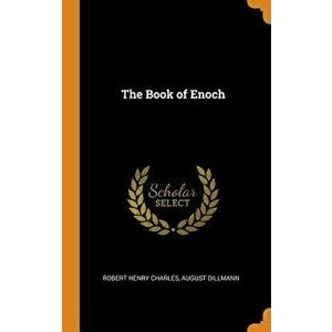 The Book of Enoch, Hardcover - Robert Henry Charles imagine