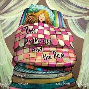 The Princess and the Pea, Paperback - Suri Reid imagine