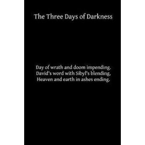 The Three Days of Darkness, Paperback - Brother Hermenegild Tosf imagine