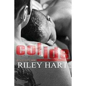 Collide, Paperback - Riley Hart imagine