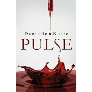 Pulse, Paperback - Danielle Koste imagine