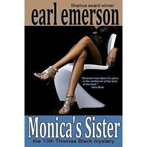 Monica's Sister, Paperback - Earl Emerson imagine