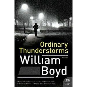 Ordinary Thunderstorms, Paperback - William Boyd imagine