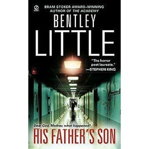 His Father's Son - Bentley Little imagine