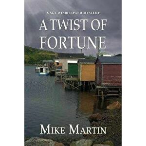 A Twist of Fortune, Paperback - Mike Martin imagine