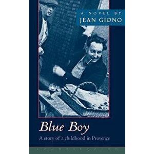 Blue Boy, Paperback - Jean Giono imagine