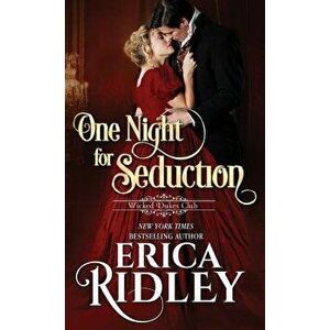 One Night for Seduction, Paperback - Erica Ridley imagine