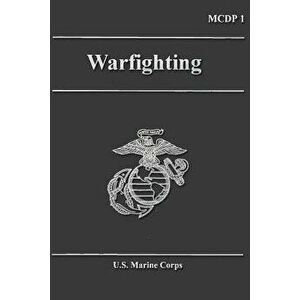 Warfighting, Paperback - Department of the Navy imagine