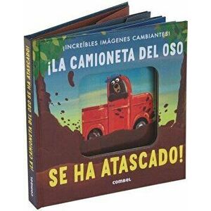 ˇla Camioneta del Oso Se Ha Atascado!, Hardcover - Patricia Hegarty imagine